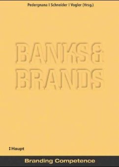 Banks & Brands - Pedergnana, Maurice / Schneider, Martin / Vogler, Stefan (Hgg.)