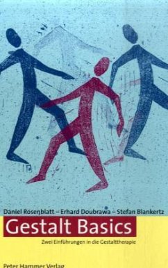 Gestalt Basics - Rosenblatt, Daniel; Doubrawa, Erhard; Blankertz, Stefan