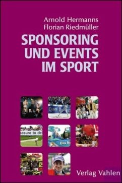 Sponsoring und Events im Sport - Hermanns, Arnold; Riedmüller, Florian