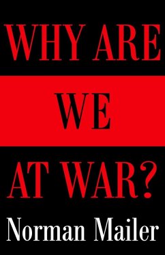 Why Are We at War? - Mailer, Norman