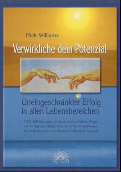 Verwirkliche dein Potenzial - Williams, Nick