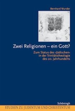 Zwei Religionen - ein Gott? - Wunder, Bernhard