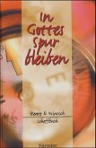 In Gottes Spur bleiben