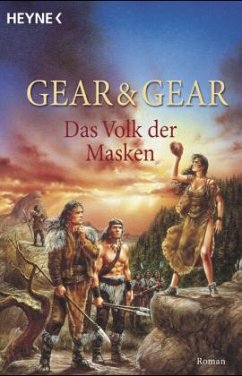 Das Volk der Masken - Gear, Kathleen O'Neal;Gear, W. Michael