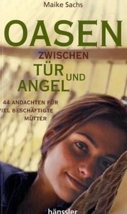 Oasen zwischen Tür und Angel Oasen zwischen Tür und Angel