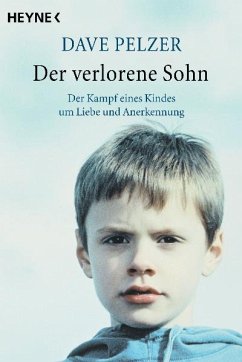 Der verlorene Sohn - Pelzer, Dave