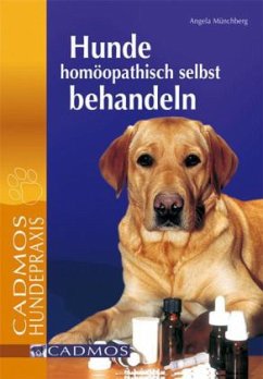 Hunde homöopathisch selbst behandeln - Knocks-Münchberg, Angela