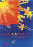 Lass Dein Licht leuchten!, Chorbuch