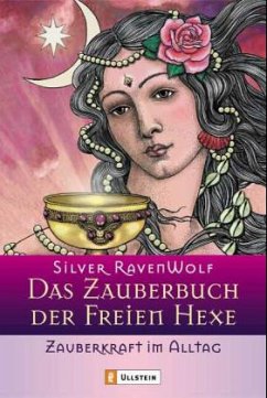 Cover Das Zauberbuch der Freien Hexe, Zauberkraft im Alltag