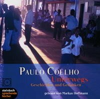 Unterwegs, 1 Audio-CD - Coelho, Paulo