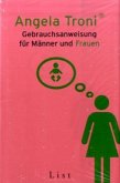 Gebrauchsanweisung für Männer und Frauen