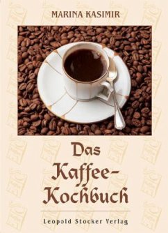 Das Kaffee-Kochbuch - Kasimir, Marina