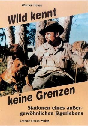 Wild kennt keine Grenzen Wild kennt keine Grenzen