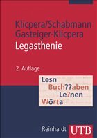 Legasthenie - Klicpera, Christian / Schabmann, Alfred / Gasteiger-Klicpera, Barbara