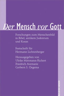 Der Mensch vor Gott - Mittmann Richert, Ulrike / Avemarie, Friedrich / Oegema, Gerbern S. (Hgg.)