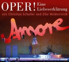 Oper! Eine Liebeserklärung, 2 Audio-CDs