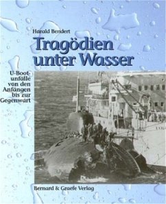 Tragödien unter Wasser - Bendert, Harald