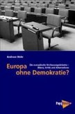 Europa ohne Demokratie?