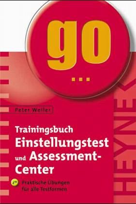 Trainingsbuch Einstellungstest und Assessment-Center