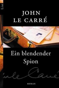 Ein blendender Spion - Le Carré, John