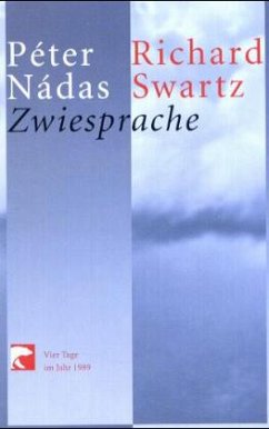 Zwiesprache - Nádas, Péter; Swartz, Richard