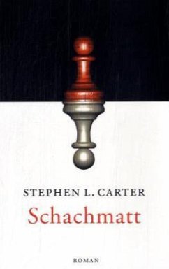 Schachmatt - Carter, Stephen L.