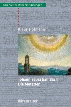 Johann Sebastian Bach. Die Motetten - Hoffmann, Klaus