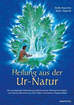 Heilung aus der Ur-Natur - Sharamon, Shalila;Baginski, Bodo J.