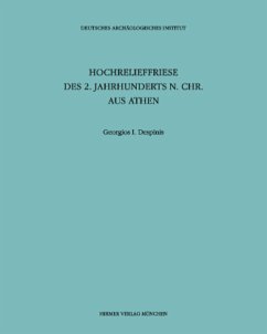 Hochrelieffriese des 2. Jahrhunderts n. Chr. aus Athen - Despinis, Georgios I