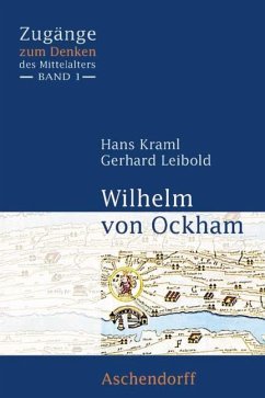 Wilhelm von Ockham - Kraml, Hans; Leibold, Gerhard