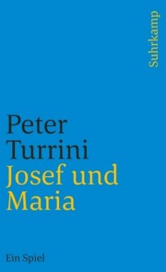 Josef und Maria - Turrini, Peter