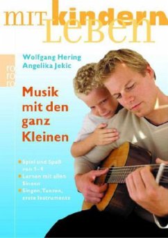 Musik mit den ganz Kleinen - Hering, Wolfgang;Jekic, Angelika