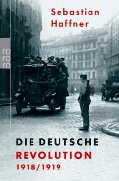 Die deutsche Revolution 1918/19 - Haffner, Sebastian