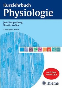 Kurzlehrbuch Physiologie - Huppelsberg, Jens / Walter, Kerstin