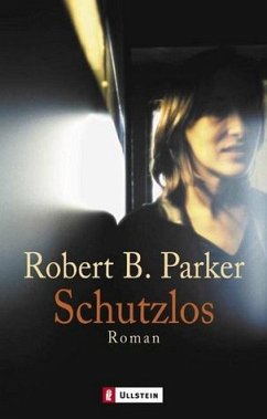 Schutzlos - Parker, Robert B.