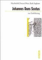 Johannes Duns Scotus zur Einführung - Dreyer, Mechthild; Ingham, Mary B.