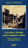 Frisches Hemd und saubere Füße