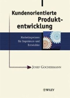 Kundenorientierte Produktentwicklung - Gochermann, Josef