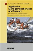Application Management Services und Support - Linnartz, Walter / Heck, Gertrud / Kohlhoff, Barbara / Schmidt, Benedikt
