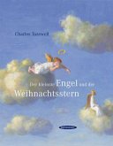 Der kleinste Engel und der Weihnachtsstern Der kleinste Engel und der Weihnachtsstern