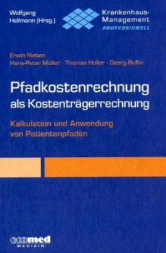 Pfadkostenrechnung als Kostenträgerrechnung - Rieben, Erwin