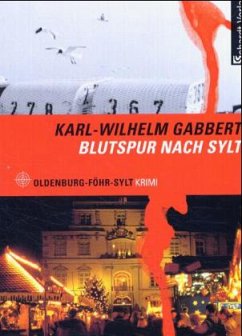 Blutspur nach Sylt - Gabbert, Karl-Wilhelm