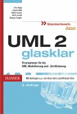 UML 2 glasklar - Praxiswissen für die UML-Modellierung und -Zertifizierung