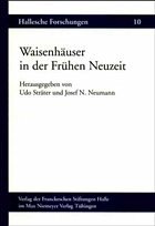 Waisenhäuser in der Frühen Neuzeit - Sträter, Udo / Neumann, Josef N. (Hgg.)