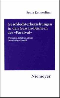 Geschlechterbeziehungen in den Gawan-Büchern des »Parzival« - Emmerling, Sonja