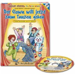 Der Clown will jetzt zum Tanzen gehen, m. Audio-CD - Hempel, Jeannette;Häberer, Carola