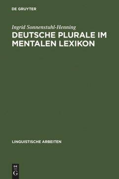 Deutsche Plurale im mentalen Lexikon - Sonnenstuhl-Henning, Ingrid