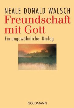 Freundschaft mit Gott - Walsch, Neale Donald