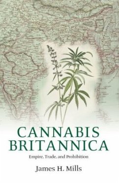 Cannabis Britannica - Mills, James