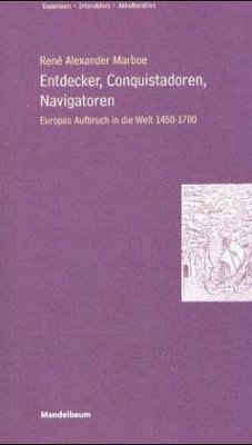 Entdecker, Conquistadoren, Navigatoren - Marboe, Rene A.